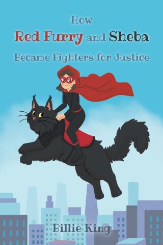 Cover image: HOW RED FURRY AND SHEBA BECAME FIGHTERS FOR JUSTICE 9798893089769