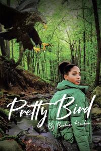 Cover image: Pretty Bird 9798893090642