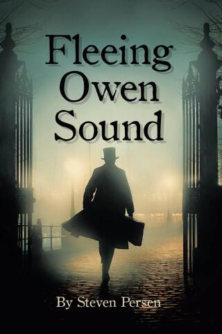 Cover image: Fleeing Owen Sound 9798893090680
