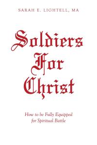 Omslagafbeelding: Soldiers For Christ 9798893091151