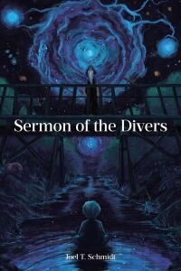 Cover image: Sermon of the Divers 9798893092059