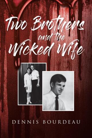 表紙画像: Two Brothers and the Wicked Wife 9798893097320