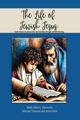 Cover image: The Life of Jewish Jesus 9798893097504