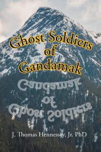 Titelbild: Ghost Soldiers of Gandamak 9798893156614