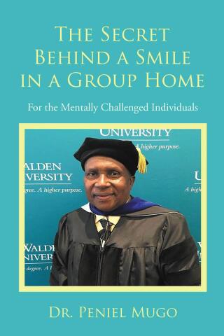 Cover image: The Secret Behind a Smile in a Group Home 9798893156959