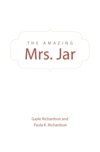 صورة الغلاف: The Amazing Mrs. Jar 9798893159141