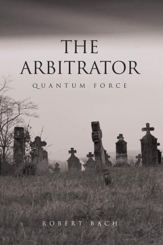 Cover image: The Arbitrator 9798893159790