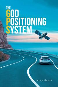 Cover image: The God Positioning System 9798893450460