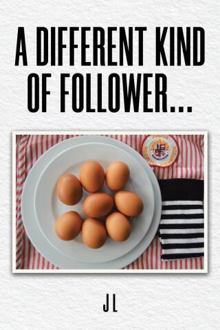 Cover image: A Different Kind of Follower... 9798893450606