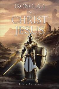 Imagen de portada: Ironclad in Christ Jesus 9798893453669