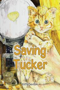 Cover image: Saving Tucker 9798893459807