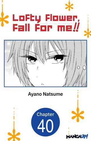 Cover image: Lofty Flower, fall for me!! #040