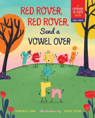 Cover image: Red Rover, Red Rover, Send a Vowel Over 9781641709569