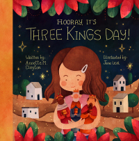 Cover image: Hooray, It's Three Kings Day! 9781641709576