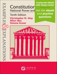 صورة الغلاف: Examples & Explanations for Constitutional Law: National Power and Federalism 10th edition 9798894101880