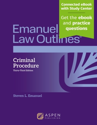 表紙画像: Emanuel Law Outlines for Criminal Procedure 33rd edition 9798894109787
