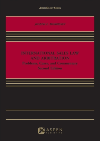 表紙画像: International Sales Law and Arbitration 2nd edition 9781454895176
