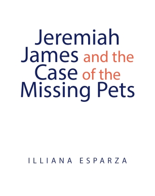 Cover image: Jeremiah James and the Case of the Missing Pets 9798894270944