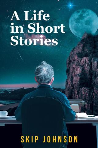 Cover image: A Life in Short Stories 9798894272832