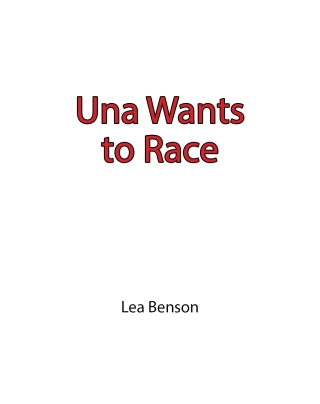 Cover image: Una Wants To Race 9798894273099