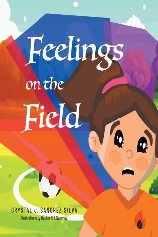 Cover image: Feelings on the Field 9798894273945