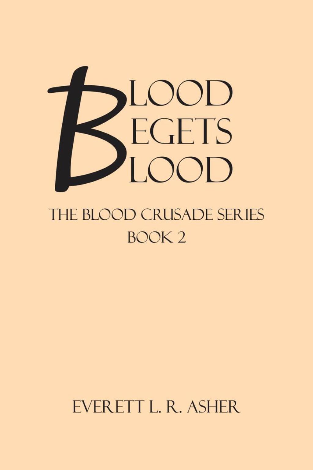 Blood Begets Blood eBook