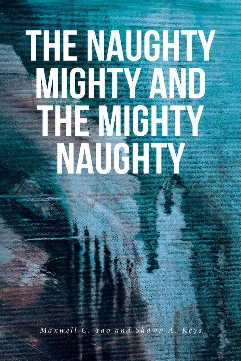 The Naughty Mighty and The Mighty Naughty eBook