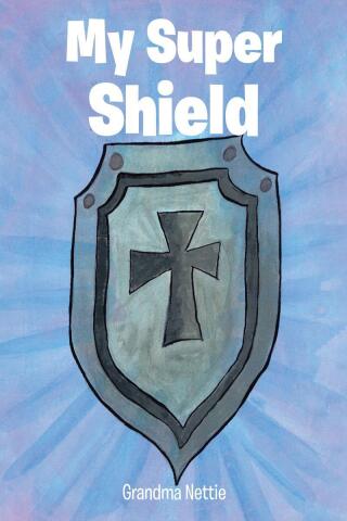 Cover image: My Super Shield 9798894283470
