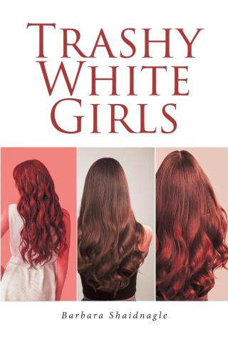 Imagen de portada: Trashy White Girls 9798894855660