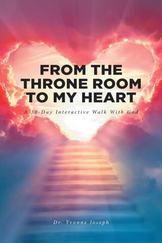 Cover image: From the Throne Room to My Heart 9798895260760