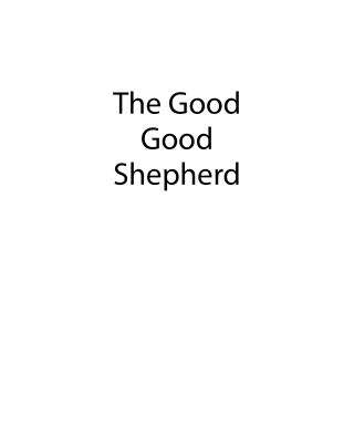 表紙画像: The Good Good Shepherd 9798897859016