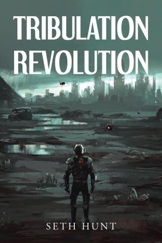 Cover image: Tribulation Revolution 9798895269206