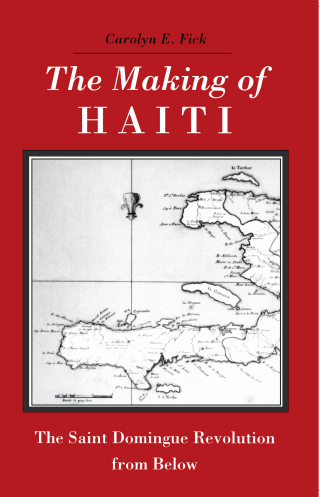 Cover image: The Making of Haiti 9780870496677