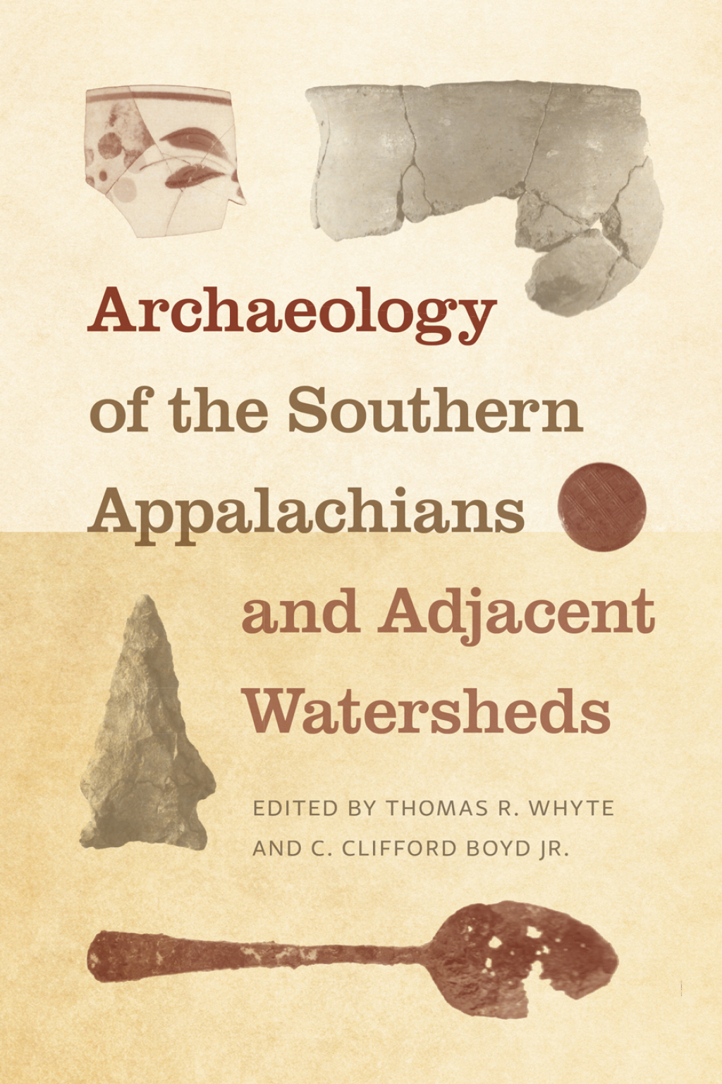 ISBN 9781621907749 product image for Archaeology of the Southern Appalachians and Adjacent Watersheds - 1st Edition ( | upcitemdb.com