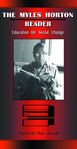 Cover image: The Myles Horton Reader 9781572332713