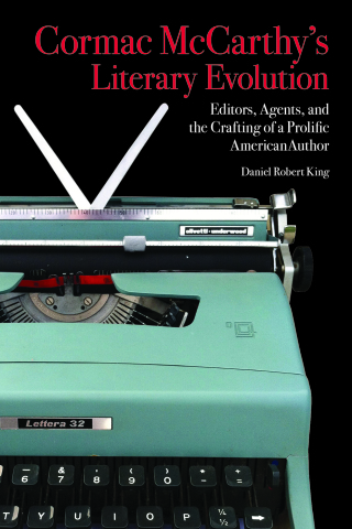 Imagen de portada: Cormac McCarthy’s Literary Evolution 1st edition 9781621902478