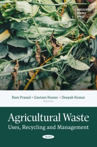 Cover image: Agricultural Waste: Uses, Recycling and Management 9798891139145