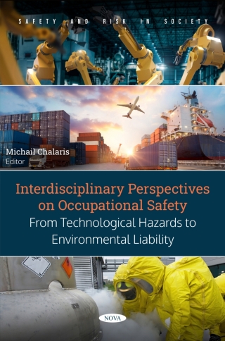 表紙画像: Interdisciplinary Perspectives on Occupational Safety: From Technological Hazards to Environmental Liability 9798895300053