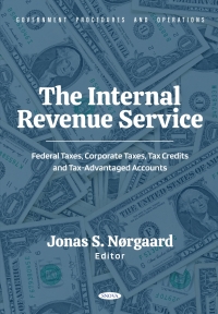 Imagen de portada: The Internal Revenue Service: Federal Taxes, Corporate Taxes, Tax Credits and Tax-Advantaged Accounts 9798895302422