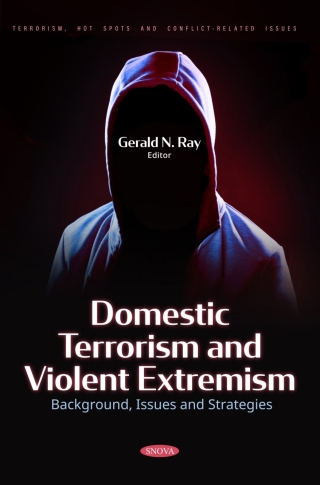 Cover image: Domestic Terrorism and Violent Extremism: Background, Issues and Strategies 9798895303658