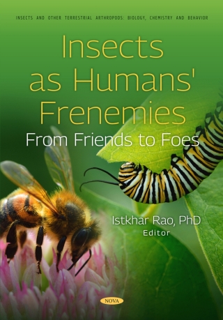 Cover image: Insects as Humans' Frenemies: From Friends to Foes 9798895303207