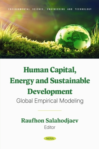 Cover image: Human Capital, Energy and Sustainable Development: Global Empirical Modeling 9798895304440