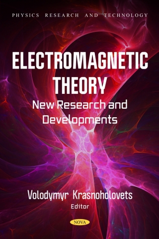 Cover image: Electromagnetic Theory: New Research and Developments 9798895304426