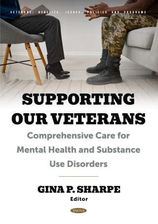 Cover image: Supporting Our Veterans: Comprehensive Care for Mental Health and Substance Use Disorders 9798895305041