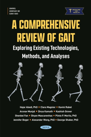 Cover image: A Comprehensive Review of Gait: Exploring Existing Technologies, Methods, and Analyses 9798895304709