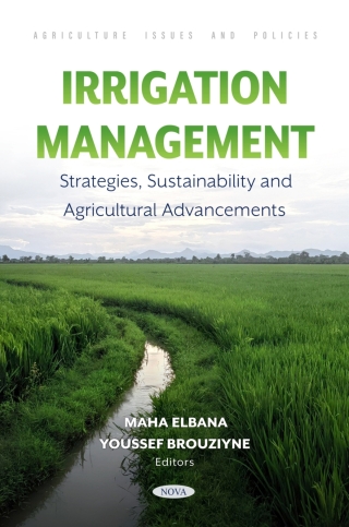 Cover image: Irrigation Management: Strategies, Sustainability and Agricultural Advancements 9798895303184