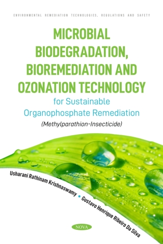Imagen de portada: Microbial Biodegradation, Bioremediation and Ozonation Technology for Sustainable Organophosphate Remediation (Methylparathion-Insecticide) 9798895305461