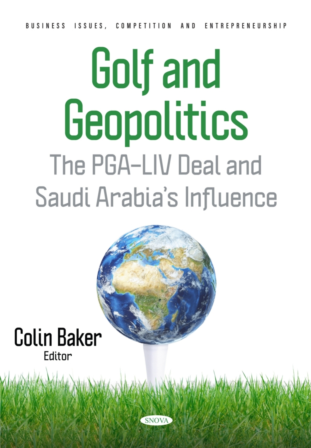 Golf and Geopolitics: The PGA–LIV Deal and Saudi Arabia’s Influence (eBook)