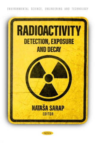Cover image: Radioactivity: Detection, Exposure and Decay 9798895305614