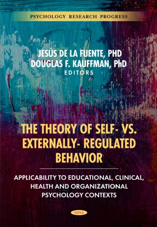 Imagen de portada: The Theory of Self- vs. Externally- Regulated Behavior: Applicability to Educational, Clinical, Health and Organizational Psychology Contexts 9798895307229